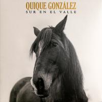 Виниловая пластинка GONZALEZ QUIQUE / SUR EN EL VALLE (2LP)